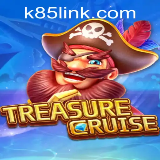 Exploring TREASURECRUISE: The Adventure Awaits on K85.COM